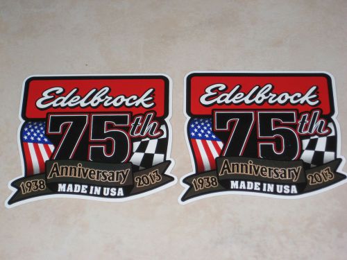 Sema 2013 edelbrock 75th anniversary 1938-2013 racing sticker 3.5" x 3 1/4"