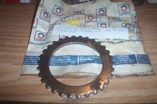 Nos chevrolet,buick,olds,pontiac,cadillac 1980-up trans.clutch plate #8631027