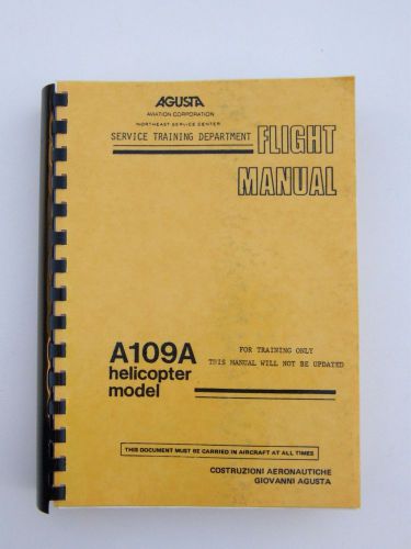 Agusta a-109a helicopter flight manual for training - color photocopy reprint