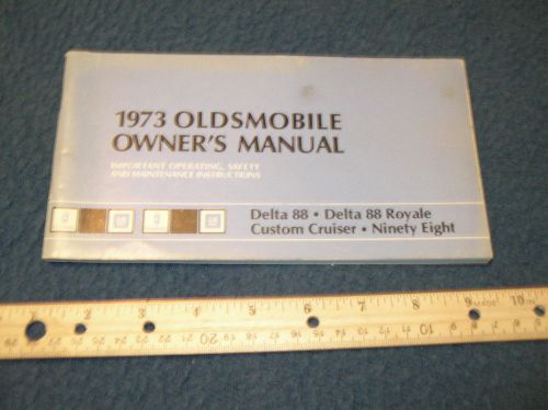 1973 oldsmobile  98 and 88 models owners manual - good used