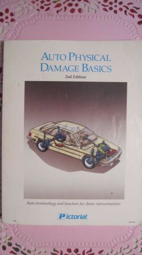 &#034;auto physical damage basics&#034; 2nd edition.  softcover book