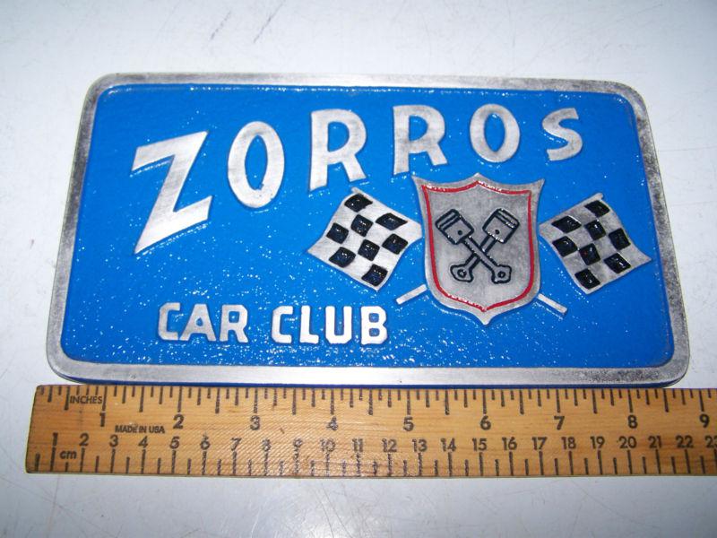 Zorros  car club plaque