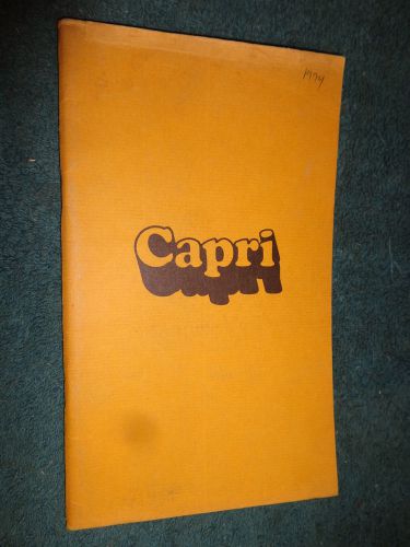 1974 mercury capri owner&#039;s manual / owner&#039;s guide / good original!!!