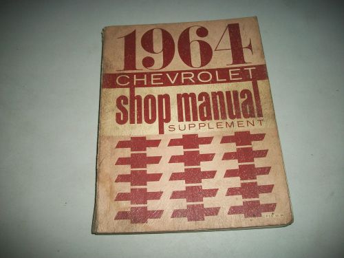 1964 chevrolet passenger cars shop manual supplement impala biscayne bel air