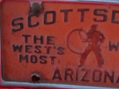Vintage scottsdale, arizona "the west's most western town" novelty license plate