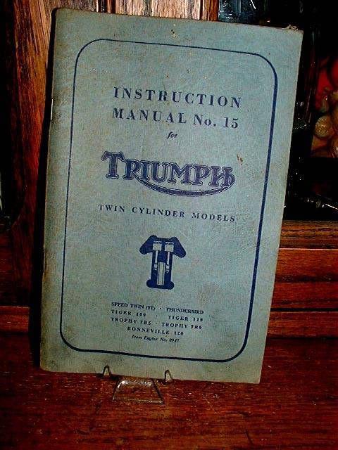 Triumph twin cylinder models manual ~this is an original instruction manual,
