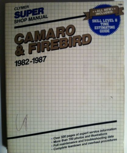 Clymer camaro &amp; firebird 82-87 super shop repair manual t900