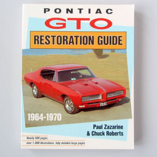 Sell Paul Zazarine and Charles Roberts, PONTIAC GTO RESTORATION GUIDE