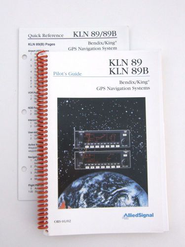 Bendix king kln-89 &amp; kln-89b gps navigation systems pilot&#039;s guide ors 01/02