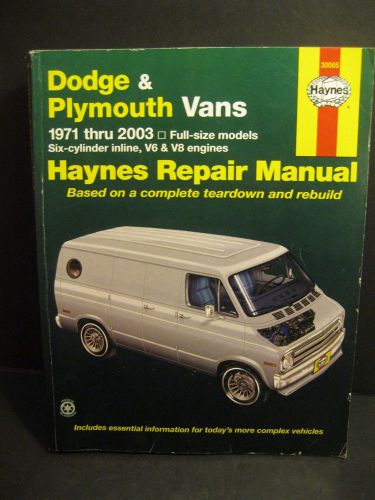 Vintage 1971 - 2003 haynes dodge / plymouth vans repair manual ~ good!