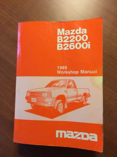 1989 mazda b2200/b2600i workshop manual