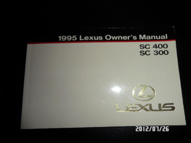 1995 Lexus SC400/300 OEM Owners Manual--Fast Free Shipping to All 50 States, US $75.00, image 2