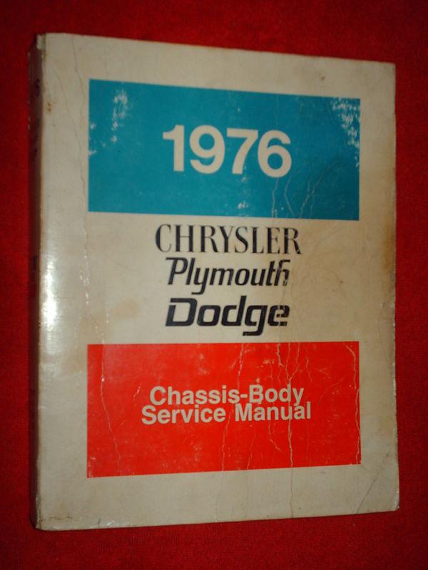 1976 plymouth chrysler dodge shop manual original!!