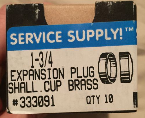 New box of 10- 1 3/4" shallow cup type brass expansion plugs #333091/565-059