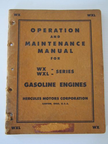 Hercules gasoline motor / engine operating and maintenance manual wx-wxl-series