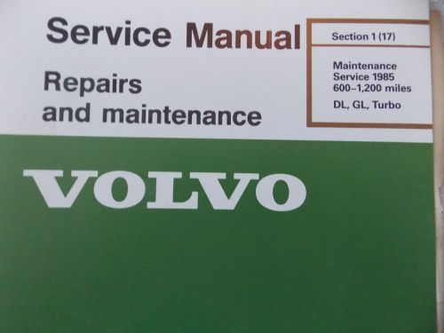 Volvo service manual maint./service 1986 .600-1,200 miles 240 dl,gl