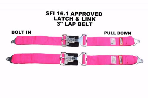 Racerdirect.net new pair 3&#034; latch &amp; link lap belt 2pt racing belt bolt in pink