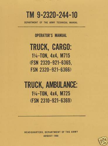 Tm9 2320 244 10 ~ 5/4 ton jeep ~ m715 / m725 ~ operator&#039;s manual ~ reprnt