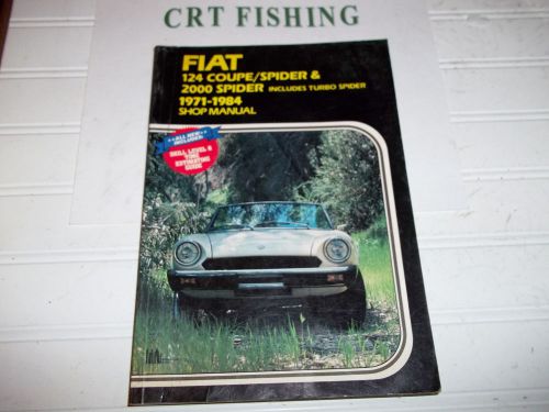 Fiat 124 coupe spider 200 spider 1971-84 shop manual