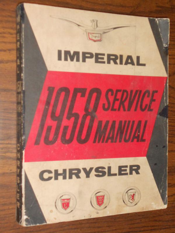 1958 chrysler /  imperial shop manual / nice original base book for 59 supp
