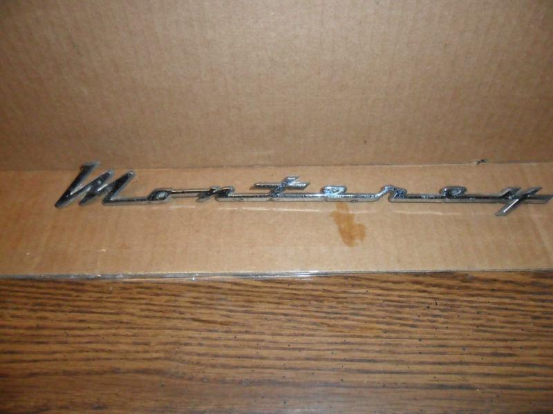 Vintage mercury monterey script emblem - mounting tabs intact