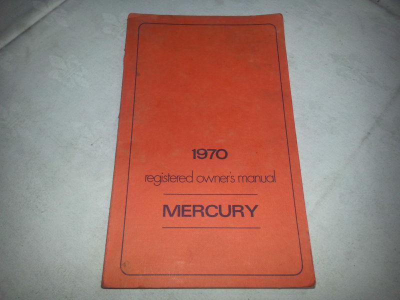 1970 mercury factory original owners manual first edition 