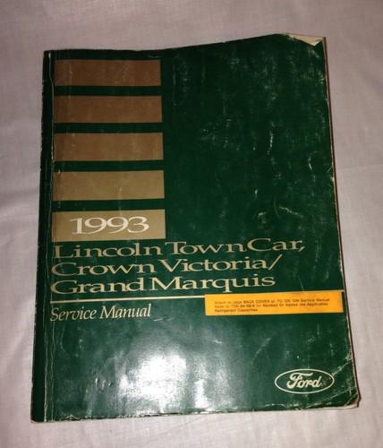 1993 ford lincoln town car crown victoria and grand marquis service manual