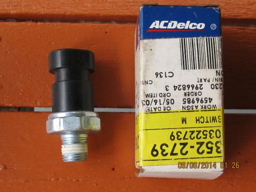 New ac delco oil pressure switch de ville cadillac fleetwood deville 95 d1869c