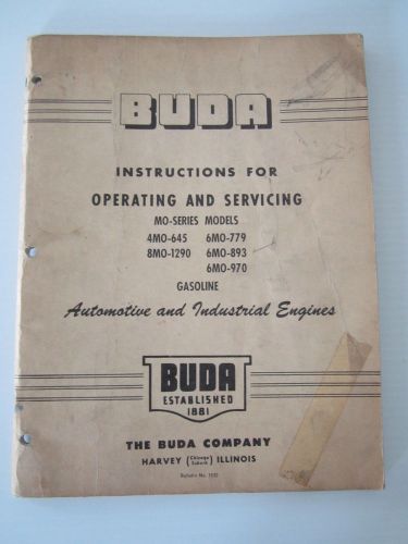 Buda automotive and indutrial engine / motor operating and servicing manual mo