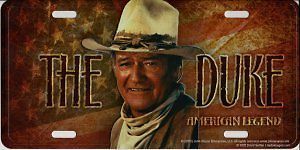 The duke john wayne embossed metal license plate