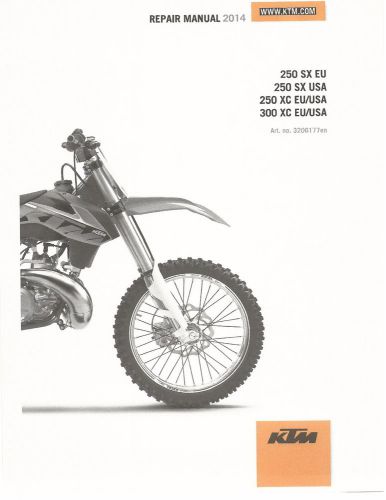 Ktm service manual 2014 250 sx, 2014 250 xc &amp; 2014 300 xc