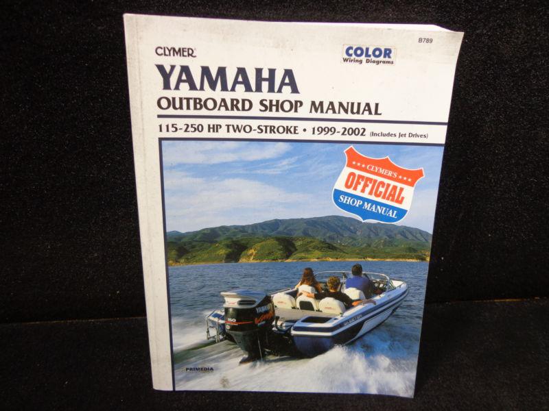 Factory service manual #b789 for 1999-2000 yamaha 115-250hp 2-stroke outboard