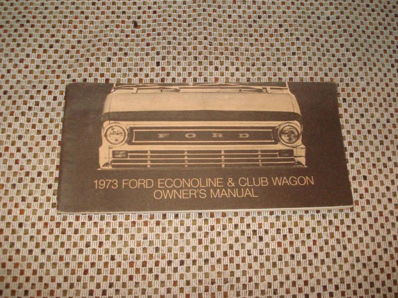 1973 ford van owners manual original econoline club wgn