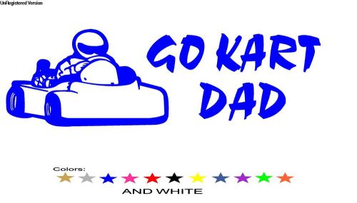 Go kart dad racing decal sticker shifter dirt oval speedway rotax motor crg gp12