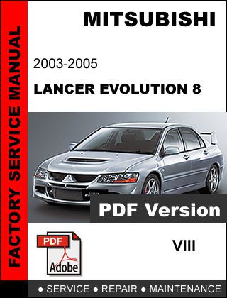 2003 2004 2005 mitsubishi lancer evolution viii evo 8 ultimate workshop manual