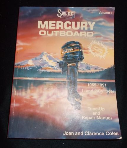 Seloc mercury manual 1965 - 1991   1 &amp; 2 cylinder   v.1
