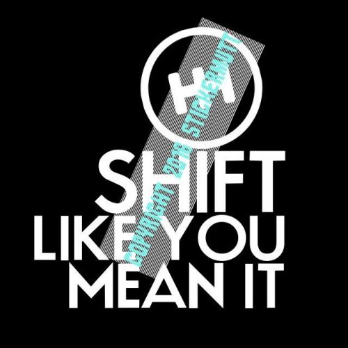 Shift mean it decal sticker stick shift shifting up racing manual jdm drifting