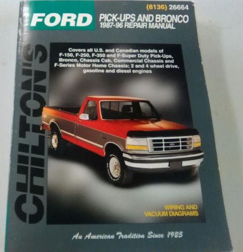 Ford pick up and bronco &#039;chiltons&#039; auto repair manual