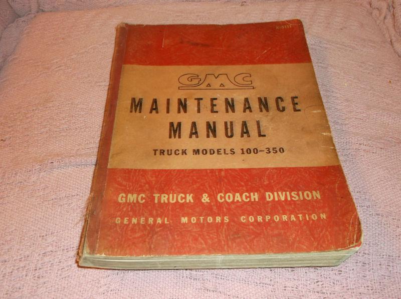 Gmc repair manual orig gm 1951 models 100-300