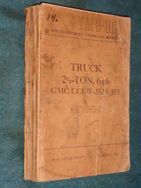 1944 gmc truck 2 1/2 ton 6x6 army shop manual / original maintenance book 