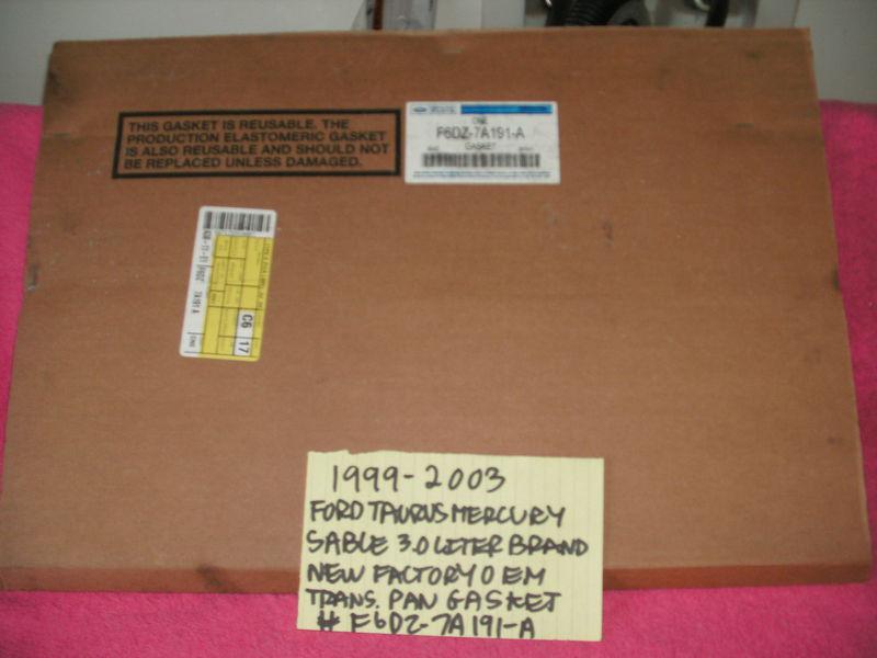 1999-2003 taurus sable brand new factory oem trans pan gasket # f6dz-7a191-a