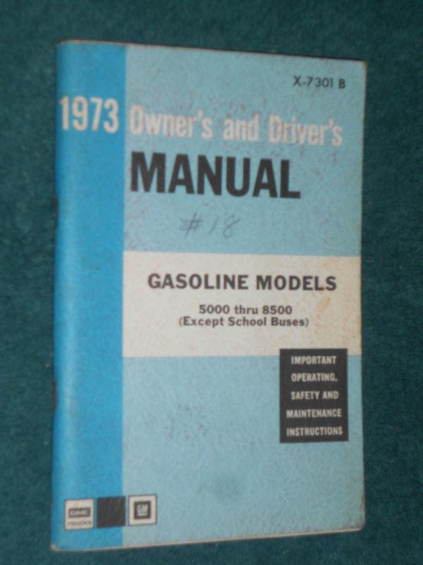 1973 gmc truck owner's manual / 5000-8000 gasoline models / original