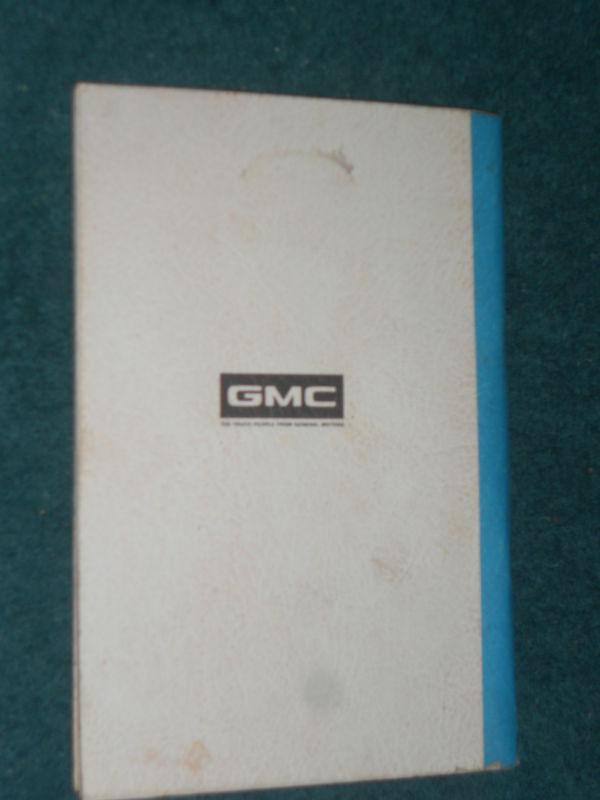 1973 GMC TRUCK OWNER'S MANUAL / 5000-8000 GASOLINE MODELS / ORIGINAL, US $19.50, image 3