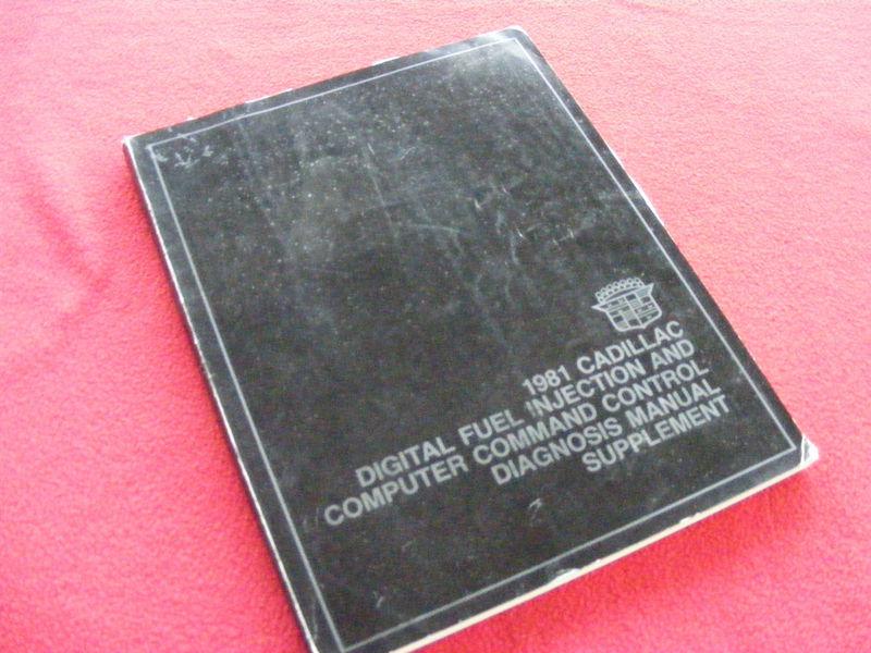 Cadillac digital fuel injection and computer command control manual gm 1981 * 