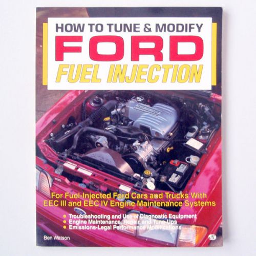 Sell Ben Watson, HOW TO TUNE AND MODIFY FORD FUEL INJECTION, 1992 in