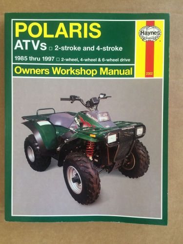 Haynes owners repair manual - polaris 1985-1997 2-stroke &amp; 4-stroke atvs