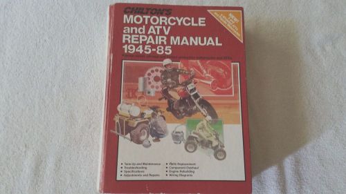 Chilton's motorcycle and atv repair manual 1945-1985