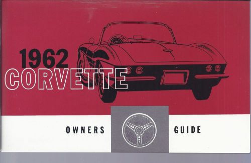 1962  chevrolet corvette  owners manual reprint