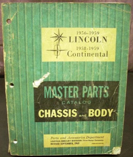 Original 1956-1959 lincoln chassis body parts catalog book continental premiere