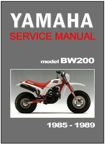 Yamaha workshop manual bw200 bw200s 1985 1986 1987 1988 &amp; 1989 service &amp; repair